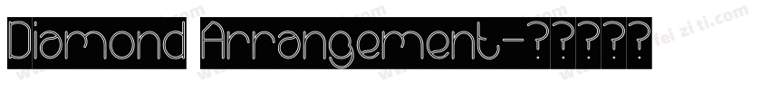 Diamond Arrangement字体转换